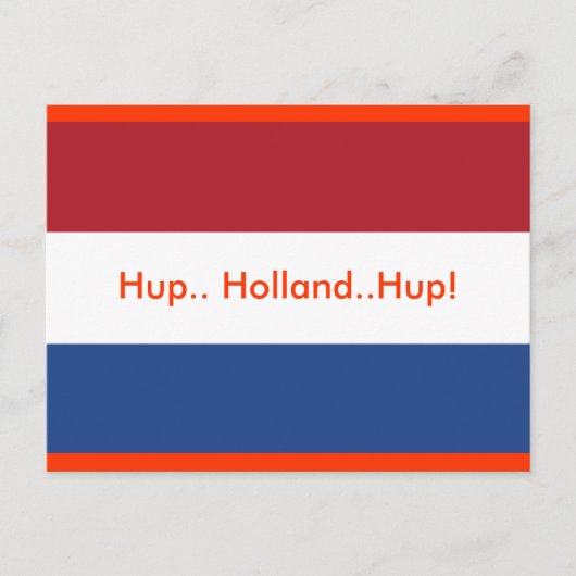 Hup... Holland..Hup ! carte postale (Devant)
