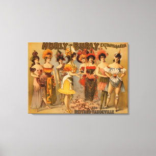Hurly-Burly Extravaganza en Refined Vaudeville Canvas Afdruk