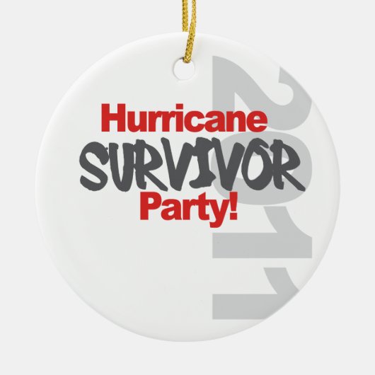 Hurricane Survival Party 1011 Keramisch Ornament (Voorkant)