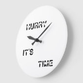 HURRY IT'S TIME ROUND CLOCK GROTE KLOK (Hoek)