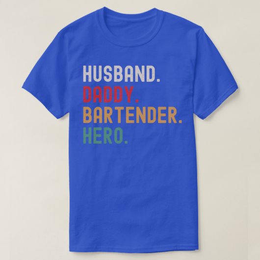 Husband Dad Bartender Hero T-shirt (Design voorkant)