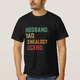 Husband Dad Genealogy Legend Genealogist T-shirt