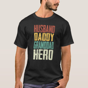 Husband Dad Granddad Hero Proud Grandpa Fathers T-shirt