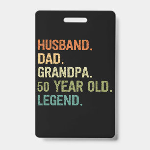 Husband dad grandpa 50 year old 50th birthday badge