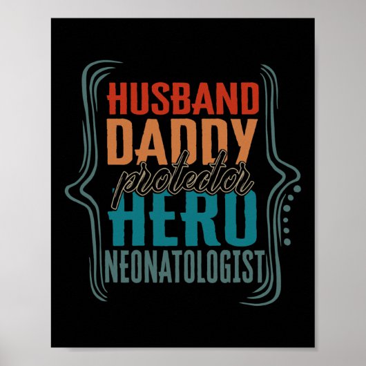 Husband Dad Protector Hero Neonatoloog Poster (Voorkant)