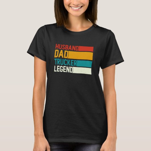 Husband Dad Trucker Legend For Dad Trucker Dad Dri T-shirt (Voorkant)