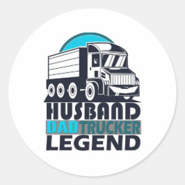 Husband Dad Trucker Legend Funny Truck Driver Truc Ronde Sticker