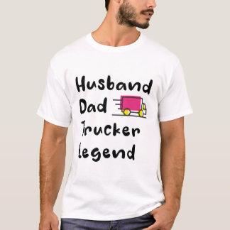 Husband Dad Trucker Legend , trucker gezegde minna T-shirt