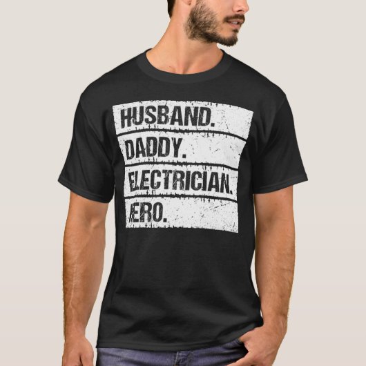 Husband Daddy Electrician Hero Lineman Electrical  T-shirt (Voorkant)