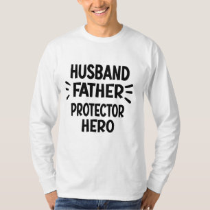 Husband Father Protector Hero Funny Vaderdag T-shirt