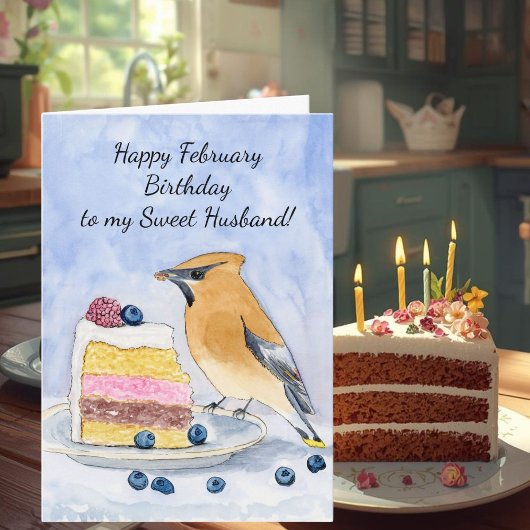 Husband Happy February Birthday Cedar Waxwing Cake Kaart