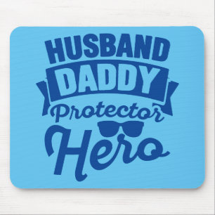 Husband.Papa. Beschermer. Hero. Muismat