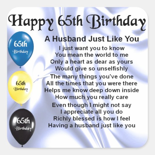 Husband Poem - 65th Birthday Vierkante Sticker (Voorkant)