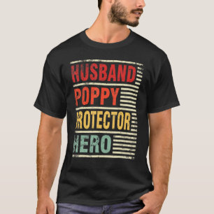 Husband Poppy Protector Hero Happy moeder vader D T-shirt