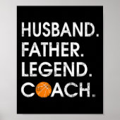 Husbynd Vader Legend Coach Fun Bysketbyll Gift Poster (Voorkant)