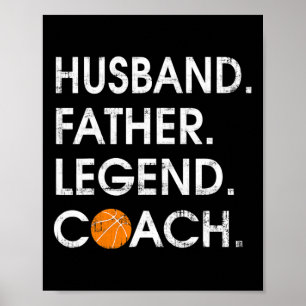 Husbynd Vader Legend Coach Fun Bysketbyll Gift Poster