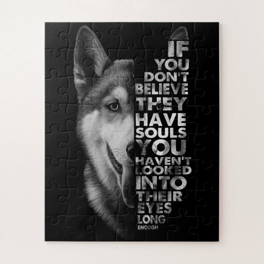 Husky als je niet gelooft dat ze zielen hebben T- Legpuzzel (Verticaal)