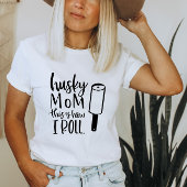 Husky Dog Mam Dit is hoe ik Funny Dog Quote kan ro T-shirt