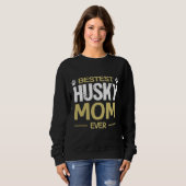 Husky Hond Beste Husky Moeder Ooit Trui (Voorkant volledig)