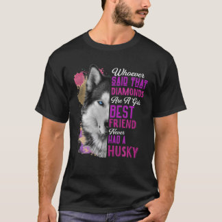 Husky is een meisje met de beste vriend Funny Dog  T-shirt