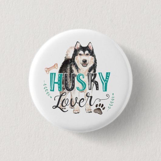 Husky Lover Button (Voorkant)