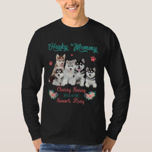 Husky Mama Classy Bit Smart Assy T-shirt
