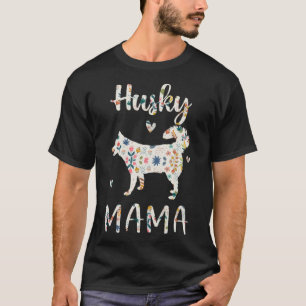 Husky Mama Floral Dog Mam Love T-shirt