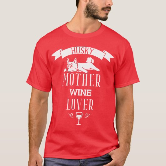 Husky Moeder Wijnliefhebber retro T-shirt (Voorkant)