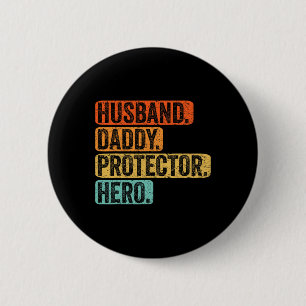 Husnd Daddy Protector Hero Vaders Dag Vet Ronde Button 5,7 Cm