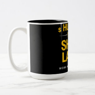 Hust nu, straal later – Werk hard, droom groot M Tweekleurige Koffiemok