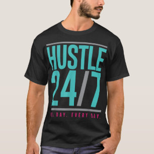 Hustle 247 De hele dag T-shirt