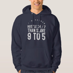 Hustle 24/7 hoodie