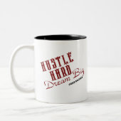 Hustle Dur Dream Big Freelancer / Café Mug (Gauche)