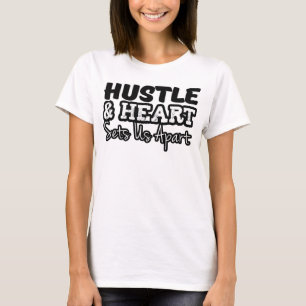 Hustle en Heart zetten ons uit elkaar Tshirts