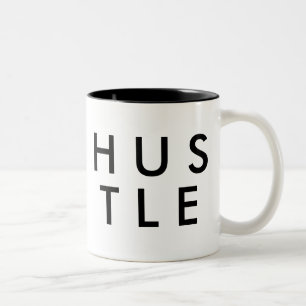 Hustle   Funny Humor Joke Slogan Mok