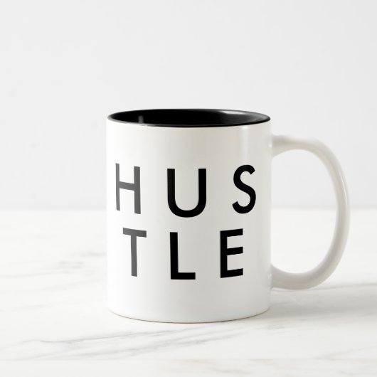 Hustle | Funny Humor Joke Slogan Mok (Rechts)