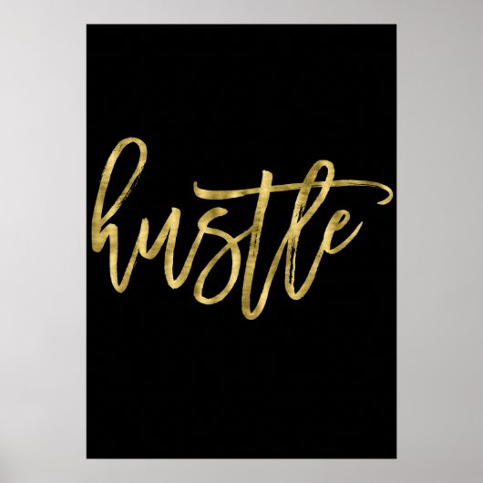 Hustle Gold Foil Poster Sign Print 20x28 (Voorkant)