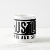 Hustle Grind en Shine Motivatie Quote Koffiemok (Center)