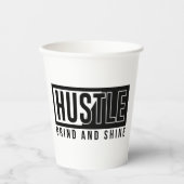 Hustle Grind en Shine Motivatie Quote Papieren Bekers (Voorkant)