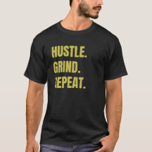 Hustle Grind Herhaal - Motivatie
