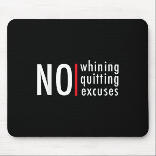 Hustle Gym Geen gejank Stoppen Excuses Motivatie Muismat