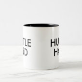 Hustle Hard | Funny Humor Joke Slogan Mok (Center)