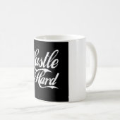 Hustle Hard Koffiemok (Voorkant rechts)