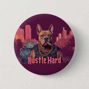 Hustle Hard - Pitbull hond met geld en sigaar Ronde Button 5,7 Cm