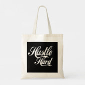 Hustle Hard Tote Bag (Achterkant)