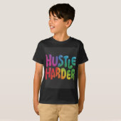 Hustle Harder Kinderen Basic T-shirt (Voorkant volledig)