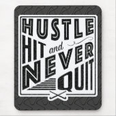 Hustle Hit & Nooit stoppen met Mousemat Muismat (Voorkant)