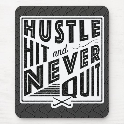 Hustle Hit & Nooit stoppen met Mousemat Muismat (Voorkant)