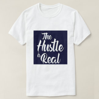 HUSTLE IS ECHT TSHIRT