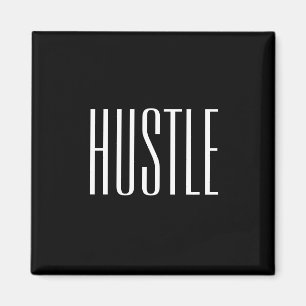 Hustle Magnet Magneet